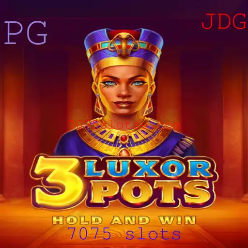Descobrindo o Universo de 3LuxorPots: Um Mergulho nos Slots 7075